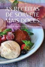 AS RECEITAS DE SORVETE MAIS DOCES