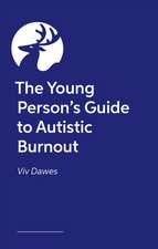 Young Person’s Guide to Autistic Burnout