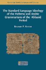 The Standard Language Ideology of the Hebrew and Arabic Grammarians of the ʿAbbasid Period