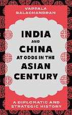 India and China at Odds in the Asian Century