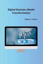 Digital Business Model Transformation