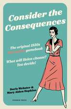 Consider the Consequences