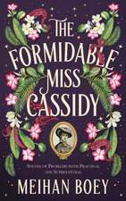 The Formidable Miss Cassidy