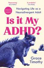 Is It My ADHD?