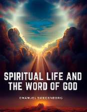 Spiritual Life and the Word of God