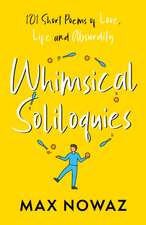 Whimsical Soliloquies