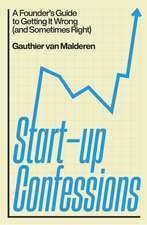 Start-Up Confessions