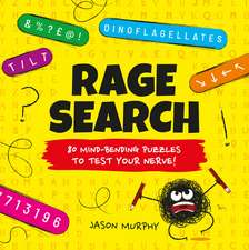 Rage Search: 80 Mind-Bending Puzzles to Test Your Nerve!
