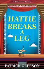 Hattie Breaks a Leg