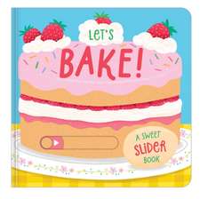 Let's Bake!