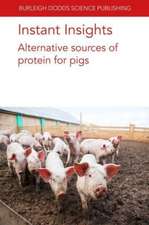 Instant Insights: Alternative Sources of Protein for Pigs