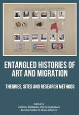 Entangled Histories of Art and Migration