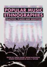 Popular Music Ethnographies