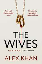 The Wives: An absolutely nail-biting mystery thriller that will have you on the edge of your seat