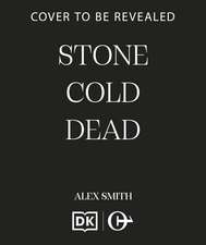 Stone Cold Dead