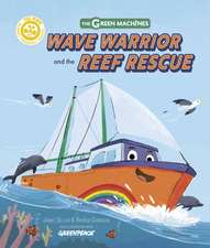 Wave Warrior and the Reef Rescue