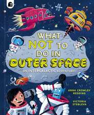 What NOT To Do In Outer Space