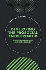 Developing the Prosocial Entrepreneur