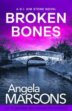 Broken Bones: A gripping serial killer thriller