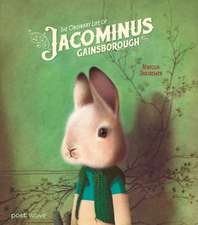 Ordinary Life of Jacominus Gainsborough