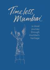 Timeless Mumbai