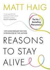 Reasons to Stay Alive