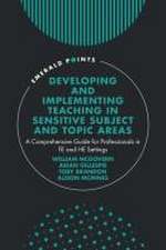 Developing and Implementing Teaching in Sensitive Subject and Topic Areas