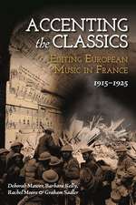 Accenting the Classics – Editing European Music in France, 1915–1925