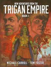 New Adventures from the Trigan Empire - Book One