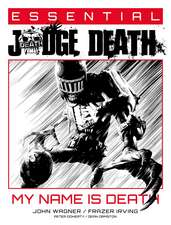 Essential Judge Death: My Name Is Death