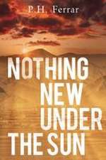 Nothing New Under the Sun