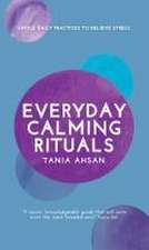 Everyday Calming Rituals