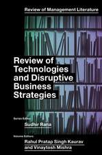 Review of Technologies and Disruptive Business Strategies