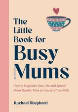 Little Book for Busy Mums