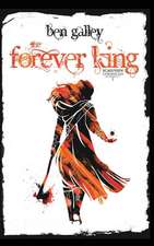 The Forever King