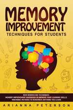 Memory Improvement Techniques for Students