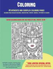 Coloring (40 Complex and Intricate Coloring Pages)