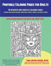 Printable Coloring Pages for Adults (40 Complex and Intricate Coloring Pages)