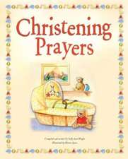 Wright, S: Christening Prayers