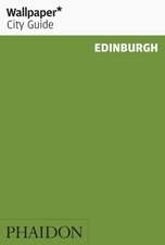 Wallpaper* City Guide Edinburgh