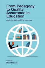 From Pedagogy to Quality Assurance in Education – An International Perspective