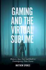 Gaming and the Virtual Sublime – Rhetoric, awe, fear, and death in contemporary video games