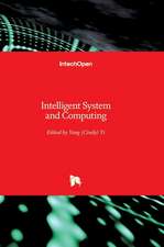 Intelligent System and Computing