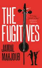Mahjoub, J: Fugitives