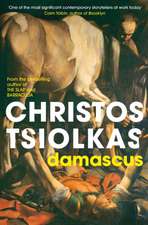 Tsiolkas, C: Damascus