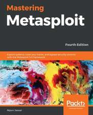 Mastering Metasploit - Fourth Edition