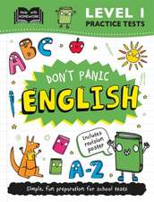 Level 1 Practice Tests: Don't Panic English