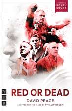 Peace, D: Red or Dead