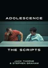 Adolescence: The Scripts