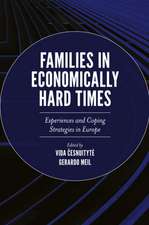 Families in Economically Hard Times – Experiences and Coping Strategies in Europe